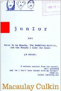 Junior by Macaulay Culkin 2006, Hardcover