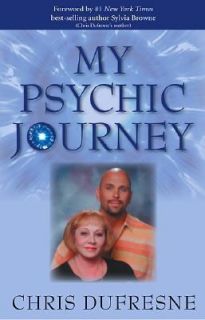 How to Be More Psychic by Chris DuFresne 2006, Paperback