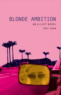 Blonde Ambition by Zoey Dean 2004, Paperback