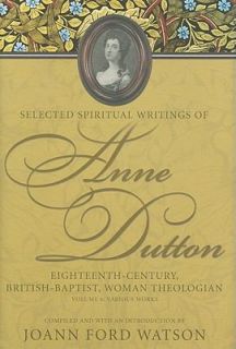 Selected Spiritual Writings of Anne Dutt