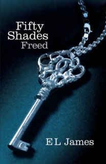 Fifty Shades Freed by E. L. James Paperback, 2012