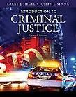 to Criminal Justice by Joseph J. Senna and Larry J. Siegel