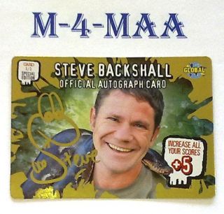 DEADLY 60 WILD 1/1 Special Edition STEVE BACKSHALL Official Autograph