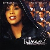 The Bodyguard; Original Soundtrack; Whitney Houston (Arista) Im Every