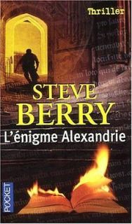 enigme Alexandrie  The Alexandria Link (Pocket) Steve Berry