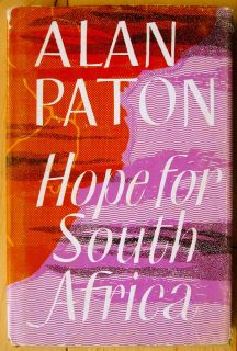 Hope for South Africa by Alan Paton 1st HCDJ (1959)