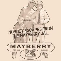 Andy Griffith Show Nobody Escapes From the Mayberry Jail Tee Shirt