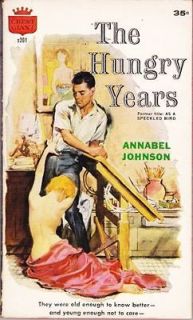 Paperback. Annabel Johnson Hungry Years Crest 114034