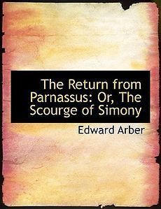 NEW The Return from Parnassus Or, the Scourge of Simony (Large Print