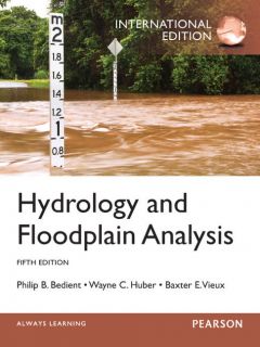 and Floodplain Analysis by Philip B. Bedient, Wayne C. Huber 5E ,5th