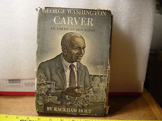edition George Washington Carver An American Biography. Holt, Rackham