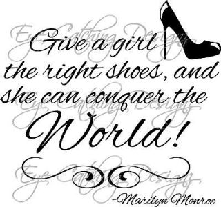 Marilyn Monroe Quote Give a Girl the Right Shoes Wall Decal Vinyl