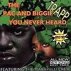 CD THE PAC AND BIGGIE YOU NEVER HEARD 2pac smalls RARE