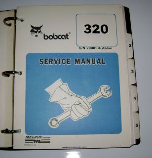Bobcat 320 Excavator Service Repair Shop Manual serial number 200001