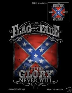 REDNECK TSHIRT REBEL FLAG MAY FADE BUT THE GLORY NEVER