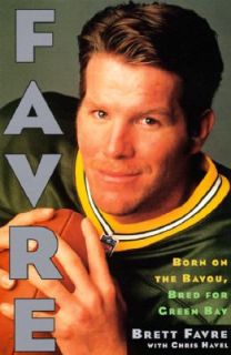 Favre by Brett Favre, Chris Havel (1997, Hardcover)