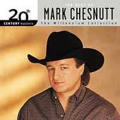 The Best of Mark Chesnutt   Millennium Collection (CD, MCA) Brother