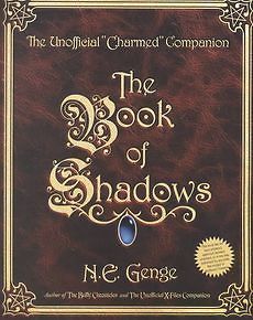 NEW The Book of Shadows The Unofficial Charmed Companion by Ngaire
