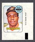 1969 TOPPS BASEBALL DECALS FRANK ROBINSON NM BALTIMORE ORIOLES WITH