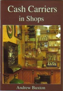 CASH CARRIERS IN SHOPS, Buxton, Shire Book, new, in Oz