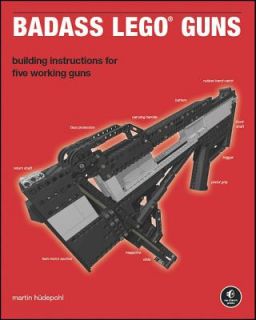 Badass Lego Guns  Building Instructions for Five Working Guns by