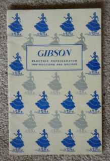 GIBSON ELECTRIC REFRIGERATOR 1940s Adv Recipe Cook Book