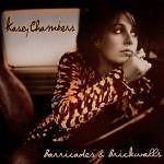 KASEY CHAMBERS Barricades & Brickwalls CD
