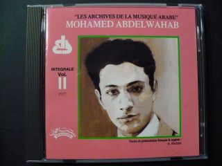 DE LA MUSIQUE ARABE   MOHAMED ABDELWAHAB   INTEGRALE Vol.2   1927