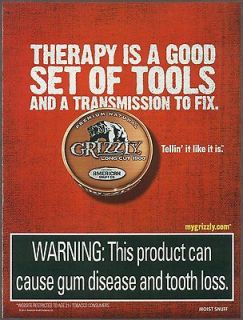 Grizzly Moist Snuff 2012 magazine print ad, chewing tobacco, Therapy