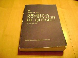 Rapport des Archives du Québec 1972 National Archives Quebec French