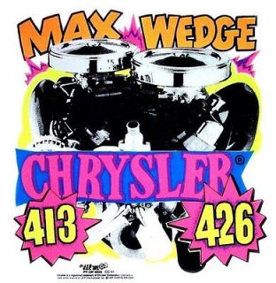 CHRYSLER DODGE PLYMOUTH 413 426 MAX WEDGE SWEATSHIRT, HOODIE, ZIP