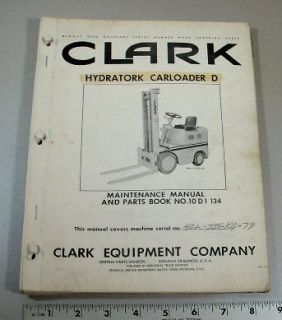 CLARK ILLUSTRATED PARTS MANUAL   CARLOADER D FORKLIFT / LIFT TRUCK