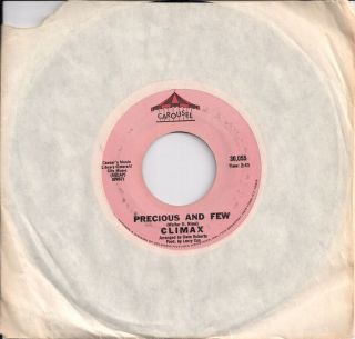 45 rpm   CLIMAX   PRECIOUS AND FEW Sunny Geraci, vocalist for THE