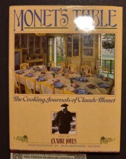 Monets Table The Cooking Journals of Claude Monet by Jean Bernard