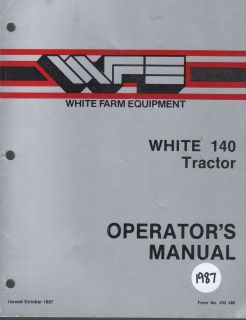 WHITE FARM EQUIPMENT 140 TRACTOR OPERATORS OWNERS MANUAL