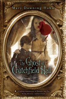 The Ghost of Crutchfield Hall by Hahn, Mary Downing
