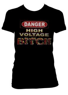 Danger High Voltage B*tch Junior Girls T shirt Keep Away Warning Rude