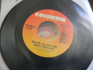 David Allen Coe 45 Sweet Angeline/Its Great to be Single Again