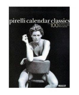 Pirelli Calendar Classics, Derek Forsyth 1857939298
