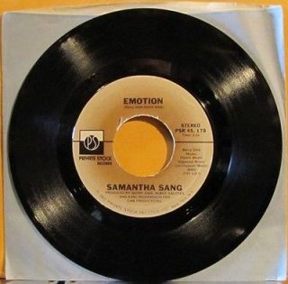 SAMANTHA SANG, Emotion; When Love Is Gone on 45 RPM Record