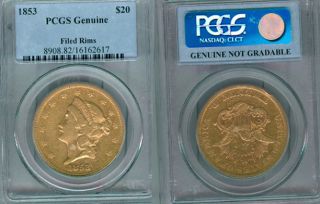 1853 $20 Gold Coin PCGS Genuine Filed Rims