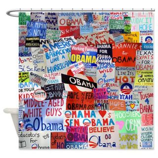  Obama Sign Collage 12x12 Take 1.png Shower Curtain  Use code FREECART at Checkout