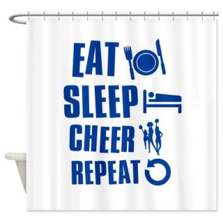  Eat Sleep Cheer Shower Curtain  Use code FREECART at Checkout