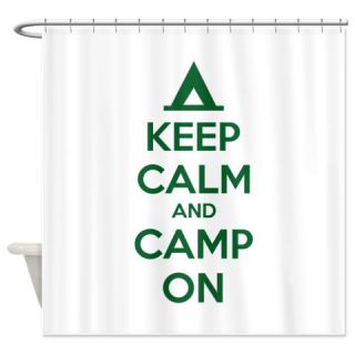  Keep calm and camp on Shower Curtain  Use code FREECART at Checkout